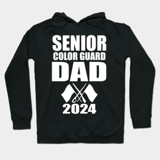 2024 Senior Color Guard dad Class of 2024 Marching Band Flag Hoodie